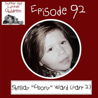 Episode 92: Shellay "Ebony" Ward (Part 2)