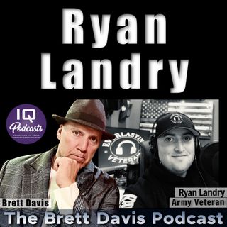 Ryan Landry LIVE on the Brett Davis Podcast Ep 514