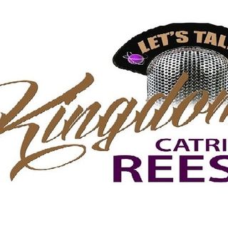 LetsTalkKingdom CatrinaReese