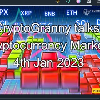 CryptoGranny talks Cryptocurrency Markets 4th Jan 2023