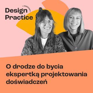 011: O drodze do  bycia ekspertką projektowania doświadczeń | dr Aga Szóstek