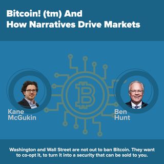 EP28_Part 2_Epsilon Theory's Ben Hunt - On Wall Street, And Why Washington Isn't Out to Ban Bitcoin