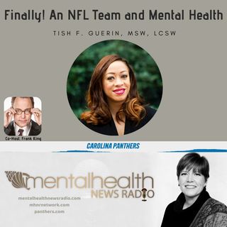 Finally! An NFL Team and Mental Health: Tish Guerin