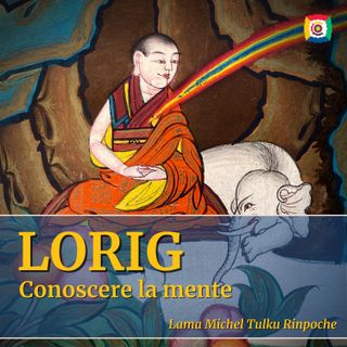 2023 - Lorig: conoscere la mente con Lama Michel Rinpoche