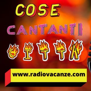 Coase Cantanti e Città ti porta ai Castelli Romani  con Radio Vacanze