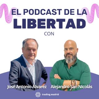 El Podcast de la Libertad