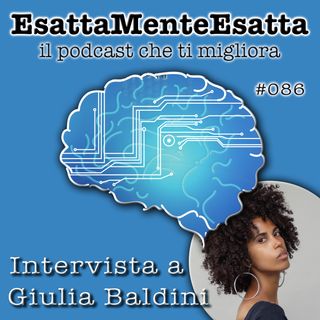 Intervista: Giulia Baldini si racconta #86