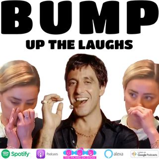 Full Show: BUMP up the laughs