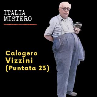 Calogero Vizzini (Don Calò) Italiamistero puntata 23
