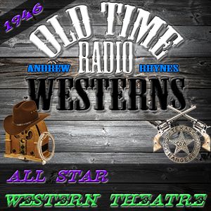 At Sundown with Allan Lane | All Star Western Theatre (10-27-46)