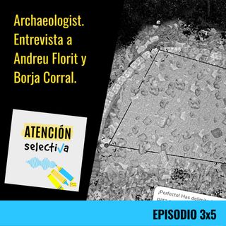 CAPÍTULO 3 X 5 - Achaeologist entrevista a sus creadores.