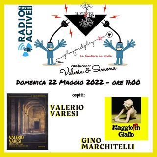 PLUG&PLAY - Maggio in Giallo con Gino Marchitelli e Valerio Varesi - PUNTATA DEL 22/05/2022