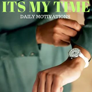 ITS MY TIME