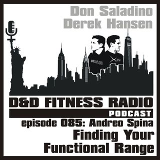Episode 085 - Dr Andreo Spina:  Finding Your Functional Range