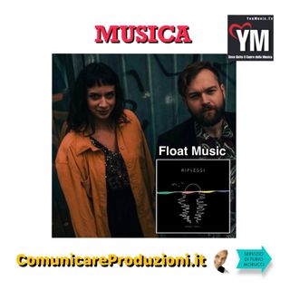 Musica: 4 chiacchiere con i Float Music