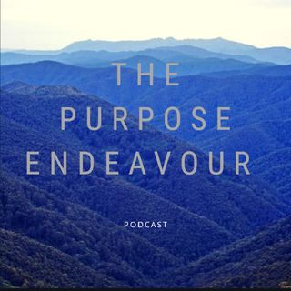 The Purpose Endeavour podcast