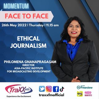 Face to Face: Ethical Journalism | Thursday 26th May 2022 | 11:15 am