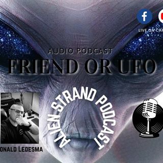 #87- Friend Or UFO