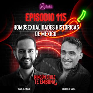 Ep 115 Homosexualidades históricas de México