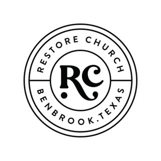 Restore Church - Benbrook, TX
