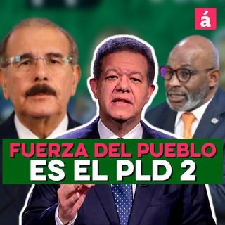 Frente Amplio responde a Leonel Fernández, dice que FP es el PLD 2