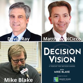 Decision Vision Episode 114:  Should I Let My Children Take Over the Business? – An Interview with David Ray and Matthew DiCicco of Eubel, B