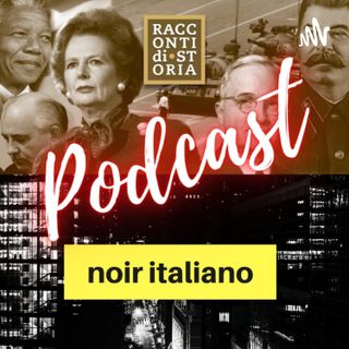Racconti di Storia - Noir Italiano
