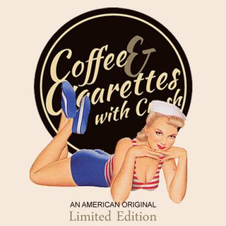 Coffee & Cigarettes™- Monday Mocha 328