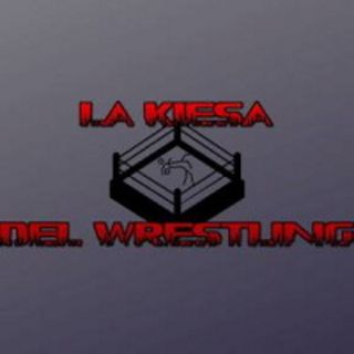 LaKiesaDelWrestling