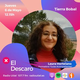 2x16 - El Descaro - Tierra Bobal con Laura Hortelano