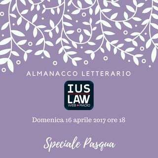 ALMANACCO LETTERARIO #15 - Domenica 16 Aprile 2017
