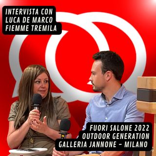Intervista con Luca De Marco, Export Manager di Fiemme Tremila, dal Fuori Salone 2022