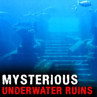 MYSTERIOUS UNDERWATER RUINS - Mysteries with a History