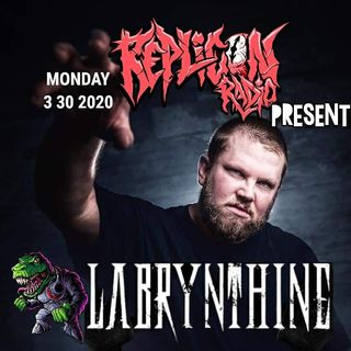 LABRYNTHINE 3/30/20 Replicon Radio