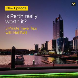 Is Perth really worth it?
