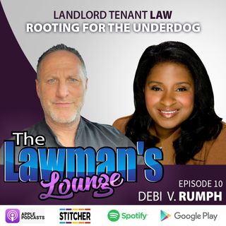 Landlord Tenant Law: Rooting for the Underdog with Debi Rumph