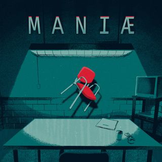 Maniae podcast