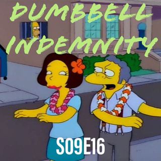160) S09E16 (Dumbell Indemnity)