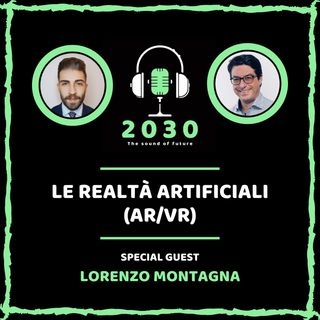 10. Le realtà artificiali (AR/VR)