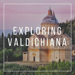 Exploring Valdichiana