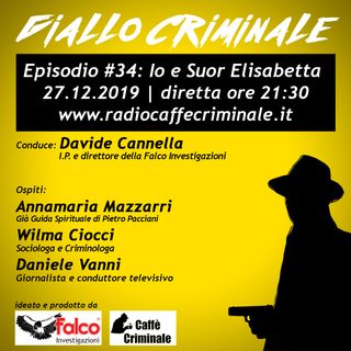#34 Ep. | Io e Suor Elisabetta