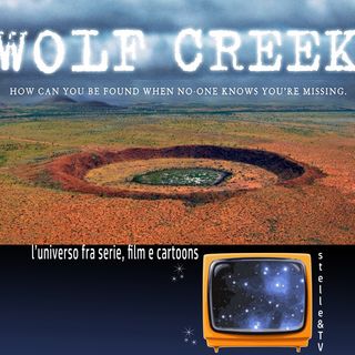 #53 Stelle&TV: Crateri da impatto sulla Terra & Wolf Creek