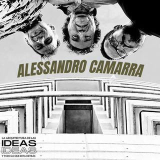 Alessandro Camarra - Docencia y Ejercicio Profesional - Temporada III - E-053