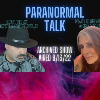 Paranormal Talk - featuring Lisa Anne Terio