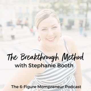 The Breakthrough Method with Stephanie Booth