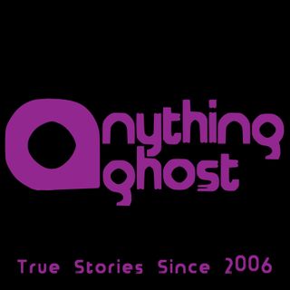 Anything Ghost Show Episode 303 - True Ghost Stories from the England, Mexico and the U.S.