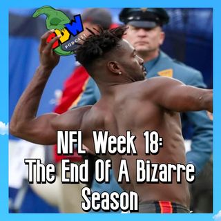 NFL Week 18: The End Of A Bizarre Season