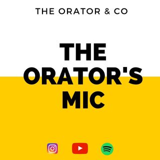 The Orator's Mic