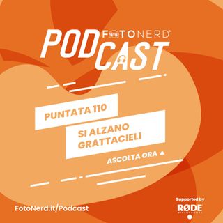 ep.110: Si alzano grattacieli
