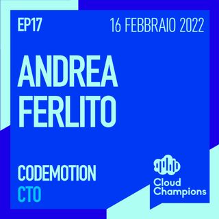 17. Andrea Ferlito (CTO di Codemotion)